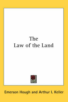 The Law of the Land by Emerson Hough image