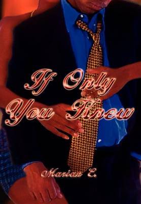 If Only You Knew by Marian E. image