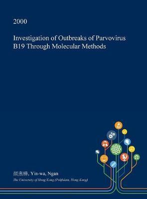 Investigation of Outbreaks of Parvovirus B19 Through Molecular Methods image