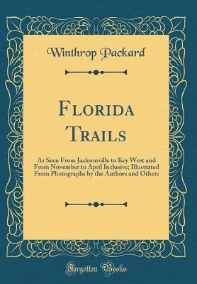 Florida Trails by Winthrop Packard image