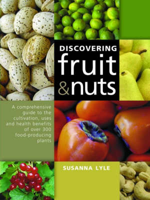 Discovering Fruit and Nuts on Hardback by Susanna Lyle