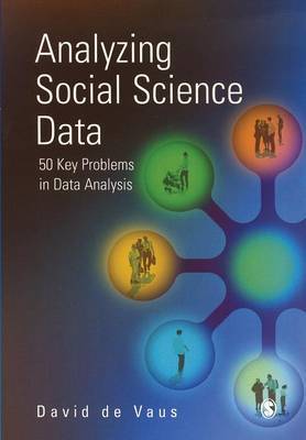 Analyzing Social Science Data by David de Vaus image