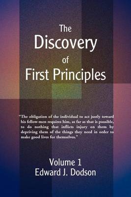 The Discovery of First Principles by Edward J. Dodson image