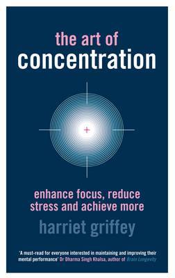 The Art of Concentration by Harriet Griffey image