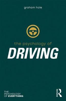 Psychology of Driving by Graham J. Hole image
