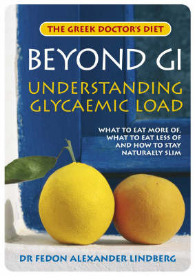 Beyond GI - The GL List: Understanding Glycaemic Load by Fedon Alexander Dr. Lindberg image