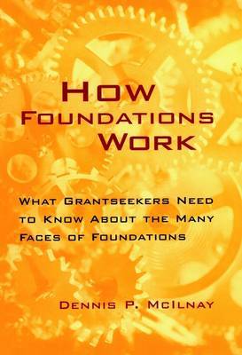 How Foundations Work by Dennis P. McIlnay image