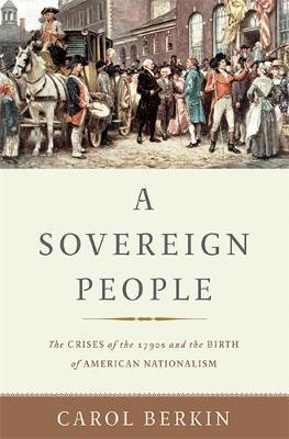 A Sovereign People on Hardback by Carol Berkin