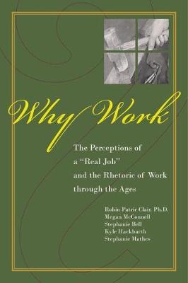 Why Work by Robin Patric Clair image