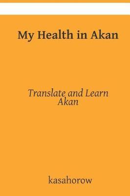 My Health in Akan by kasahorow image