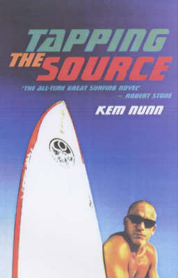 Tapping the Source by Kem Nunn image