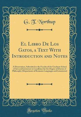 El Libro de Los Gatos, a Text with Introduction and Notes by G T Northup image