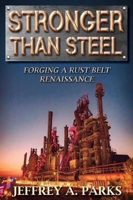 Stronger Than Steel by Jeffrey A Parks image