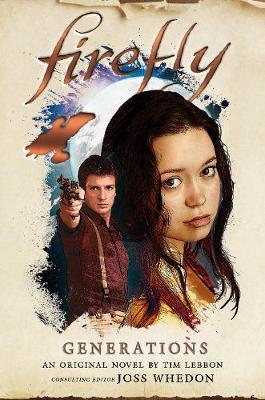 Firefly: Generations by Tim Lebbon image