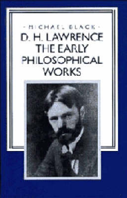 D. H. Lawrence: The Early Philosophical Works image