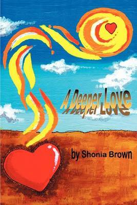 A Deeper Love by Shonia L. Brown image