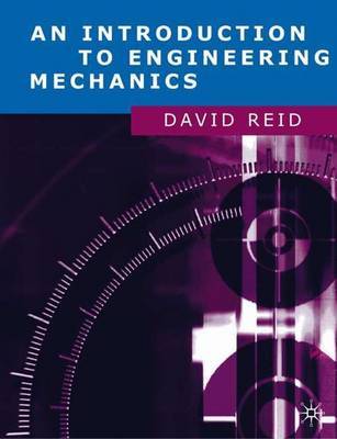 An Introduction to Engineering Mechanics by David Reid image