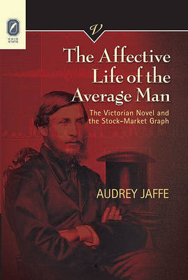 The Affective Life of the Average Man by Audrey Jaffe