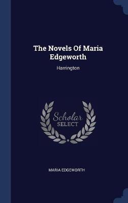 The Novels of Maria Edgeworth by Maria Edgeworth image