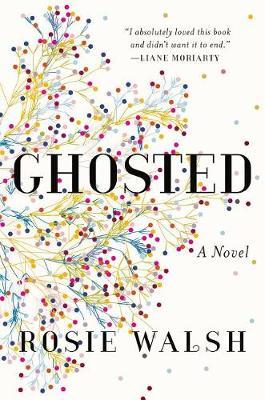 Ghosted on Hardback by Rosie Walsh