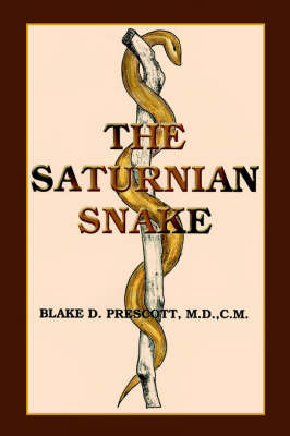 The Saturnian Snake by Blake, D. Prescott image