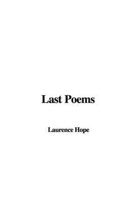 Last Poems by Laurence Hope image