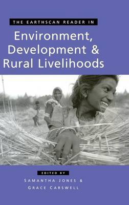 The Earthscan Reader in Environment Development and Rural Livelihoods on Hardback