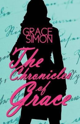The Chronicles of Grace by Grace Simon image