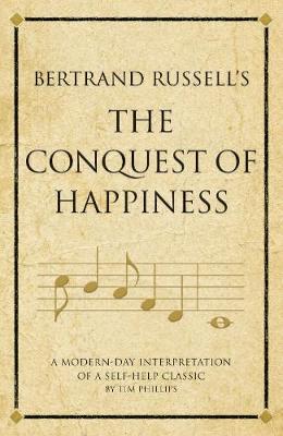 Bertrand Russell's The Conquest of Happiness by Tim Phillips image