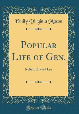 Popular Life of Gen. by Emily Virginia Mason image