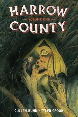 Harrow County Library Edition Volume 1 on Hardback by Cullen Bunn