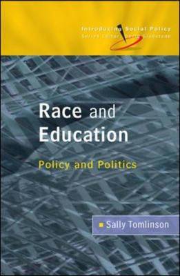 Race and Education: Policy and Politics by Sally Tomlinson image