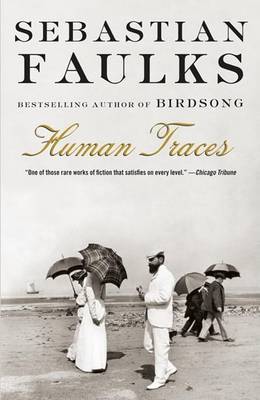 Human Traces by Sebastian Faulks image
