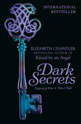 Dark Secrets: Legacy of Lies & Don't Tell by Elizabeth Chandler image