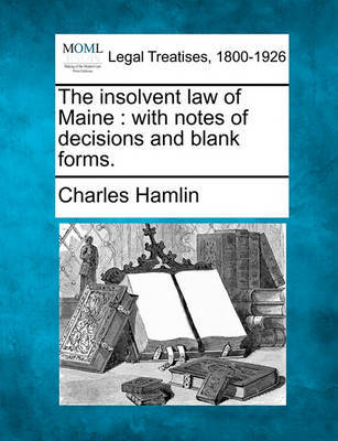 The Insolvent Law of Maine image