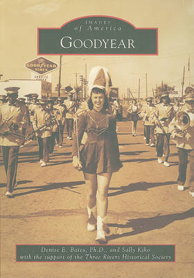 Goodyear by Denise E Bates image
