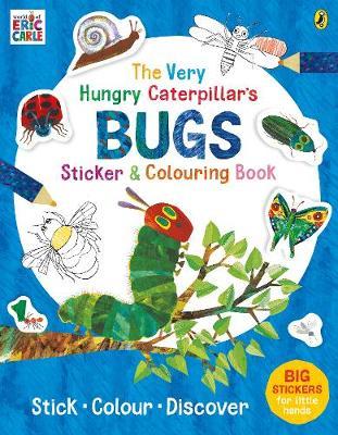 The Very Hungry Caterpillar's Bugs Sticker and Colouring Book by Eric Carle image