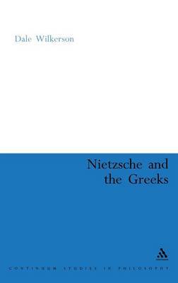 Nietzsche and the Greeks by Dale Wilkerson image