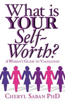 What Is Your Self-Worth? by Cheryl Saban image