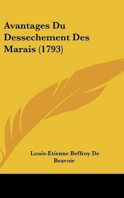 Avantages Du Dessechement Des Marais (1793) by Louis-Etienne Beffroy De Beavoir image