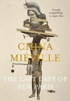 The Last Days of New Paris by China Mieville image
