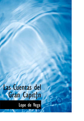 Las Cuentas del Gran Capit N by Lope , de Vega image