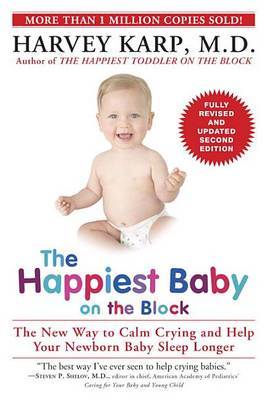 The Happiest Baby on the Block; Fully Revised and Updated Second Edition by Harvey Karp image