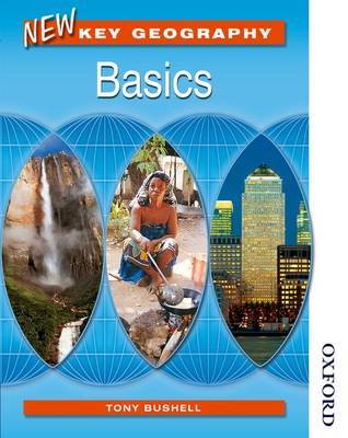 New Key Geography Basics on Paperback by Tony Bushell