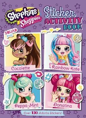 Shopkins Shoppies: Sticker Activity Book image