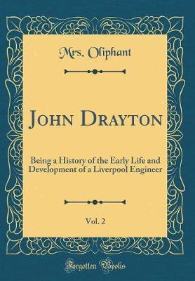 John Drayton, Vol. 2 by Margaret Wilson Oliphant image