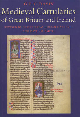 Medieval Cartularies of Great Britain and Ireland by G.R.C. Davis image