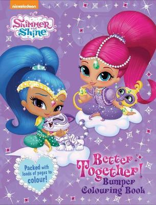 Shimmer and Shine Better Together Bumper Colouring Book image