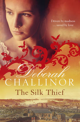 The Silk Thief by Deborah Challinor image