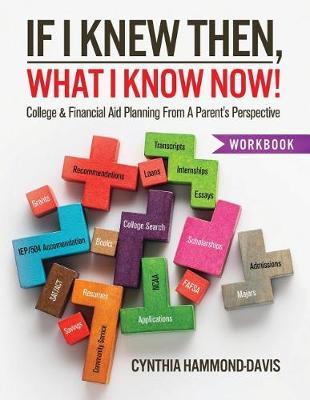 If I Knew Then, What I Know Now! by Cynthia Hammond-Davis image